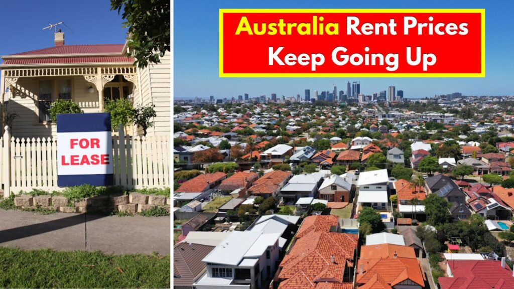 Australia Rent Prices Keep Going Up